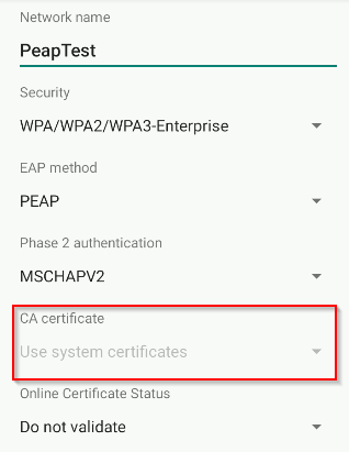 Create PEAP-MSCHAPv2 Connection as 'Do Not Validate' for Android 11